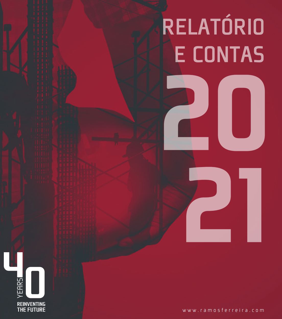 Relatorio e Contas Grupo Ramos Ferreira 2021